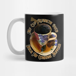 My cup runneth overT-Shirt mug coffee mug apparel hoodie sticker gift Mug